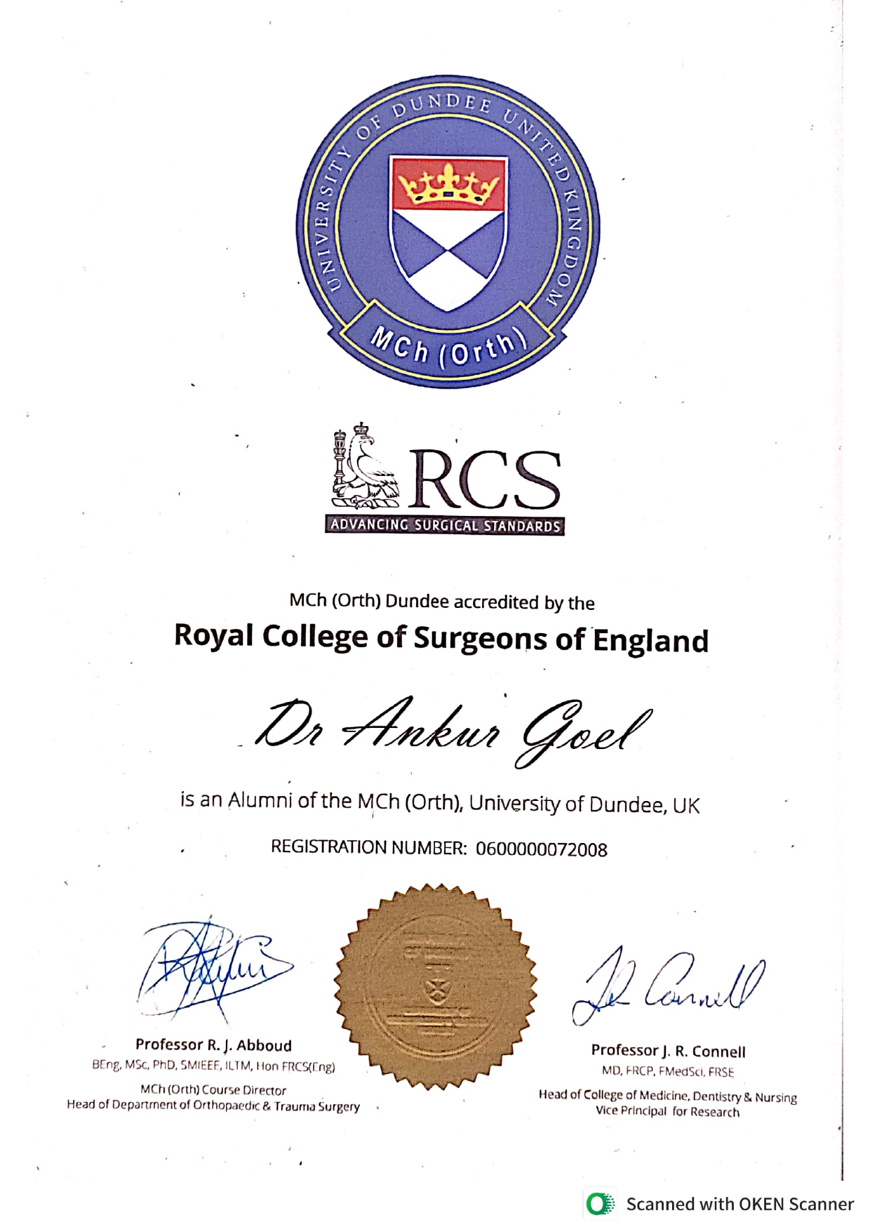 Certificate: MCh (Orth) Dundee accredited by the Royal College of Surgeons of England, awarded to Dr. Ankur Goel
